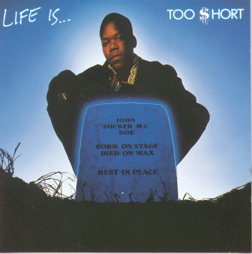 Too Short: Life Is Too Short - CD