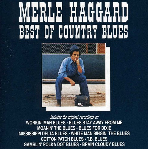 Merle Haggard: Best of the Country Blues - CD