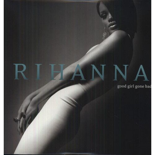 Rihanna - Good Girl Gone Bad - VINYL