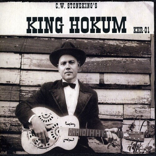 C.W. Stoneking: King Hokum - CD