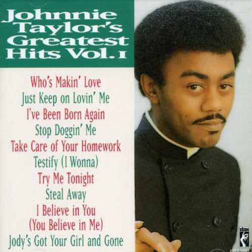 Johnnie Taylor: Greatest Hits 1 - CD