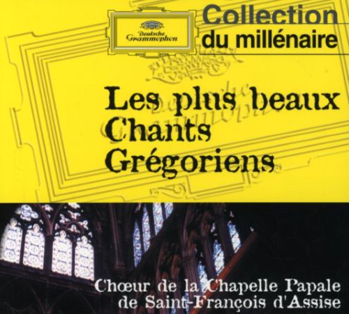 Choeur de la Chapelle Papale de Saint-Fran ois d'Assise: Les Plus Beaux Chants Gregoriens - CD