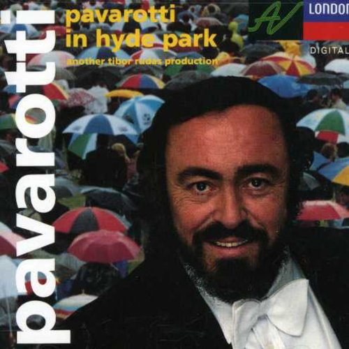 Luciano Pavarotti: In Hyde Park - CD