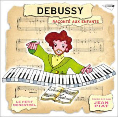 Jean Piat: Debussy: Raconte Aux Enfants - CD