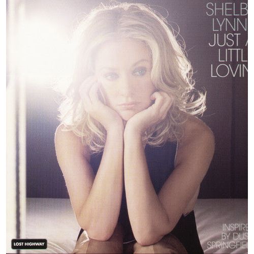 Shelby Lynne - Just A Little Lovin' - VINYL