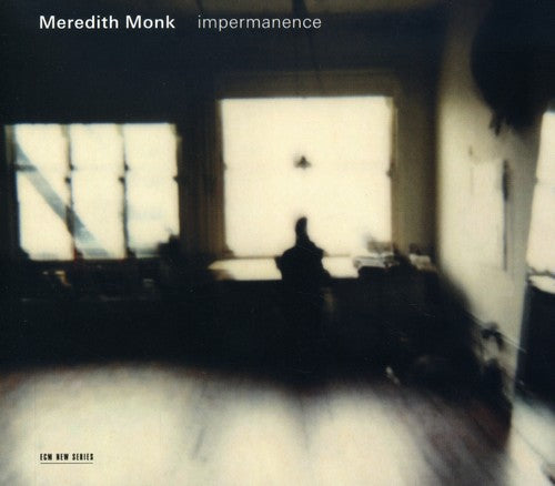 Meredith Monk: Impermanence - CD