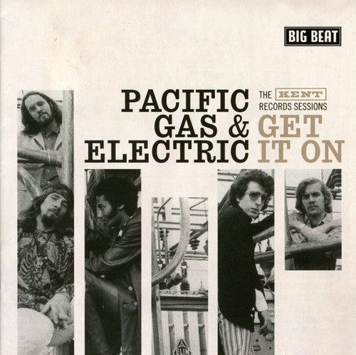 Pacific Gas & Electric: Get It On - The Kent Records Sessions - CD
