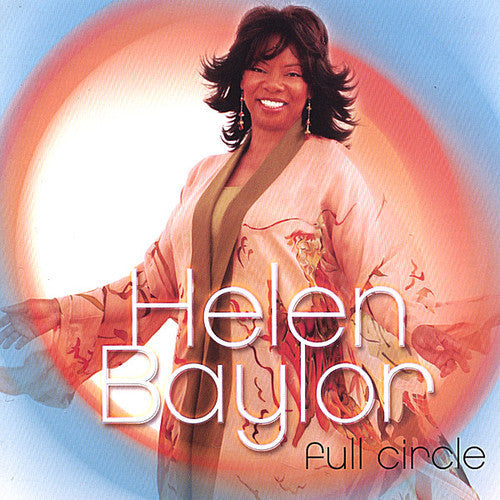 Helen Baylor: Full Circle - CD