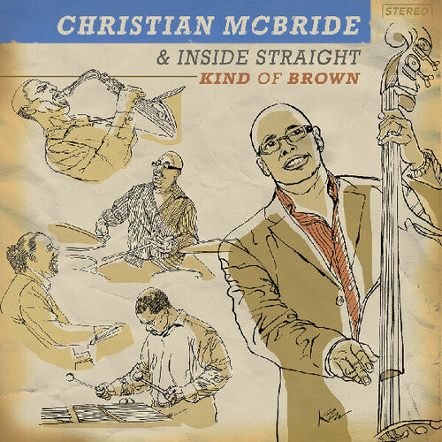 Christian McBride & Inside Straight: Kind Of Brown: The Vinyl - VINYL