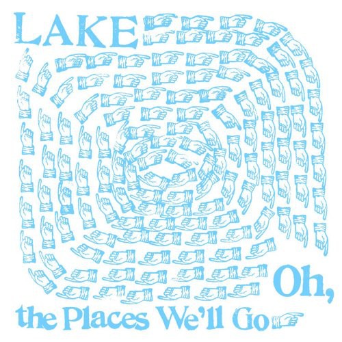 Lake: Oh, The Places We'll Go - CD