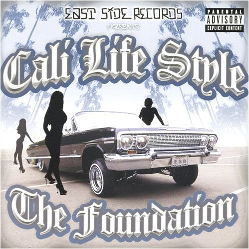 Cali Life Style: The Foundation - CD