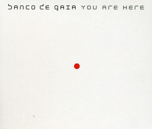Banco de Gaia: You Are Here - CD
