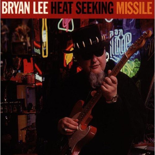 Bryan Lee: Heat Seeking Missile - CD