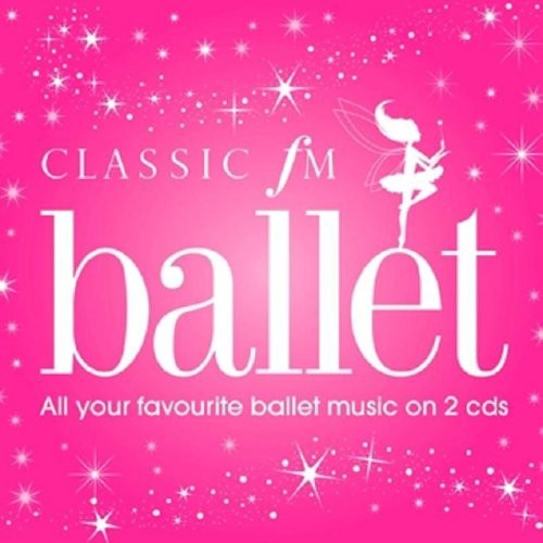 Classic Fm Ballet: Classic FM Ballet - CD