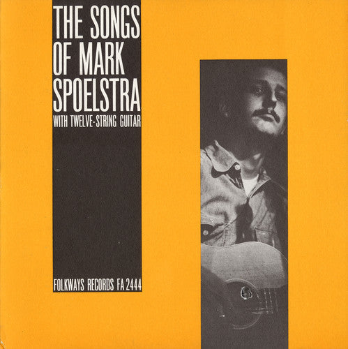 Mark Spoelstra: The Songs of Mark Spoelstra - CD