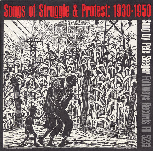 Pete Seeger: Songs of Struggle and Protest, 1930-50 - CD