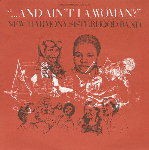 New Harmony Sisterhood Band: ...And Ain't I a Woman? - CD
