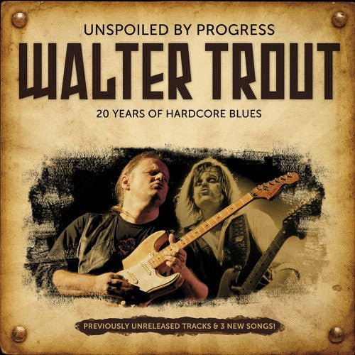 Walter Trout: Unspoiled By Progress - CD