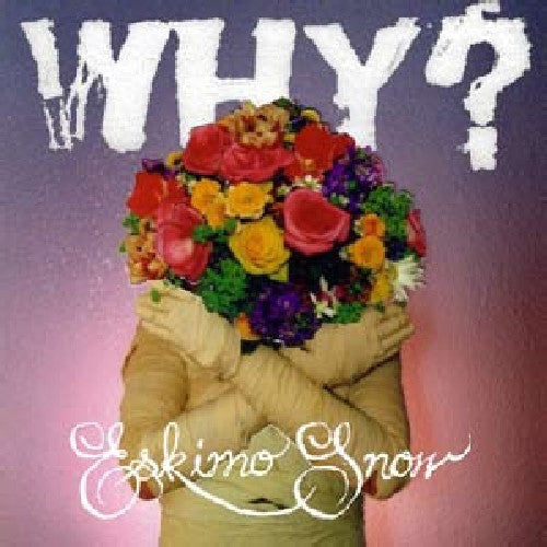 Why?: Eskimo Snow - CD