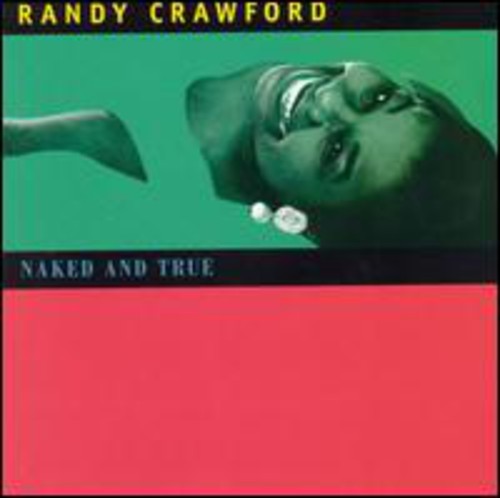 Randy Crawford: Naked & True - CD