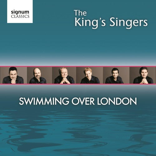 King's Singers: Swimming Over London - CD
