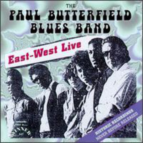 Paul Butterfield: East West Live - CD