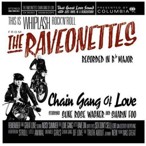 The Raveonettes: Chain Gang of Love - CD
