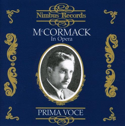 John McCormack: Operatic Arias (1910-1924) - CD