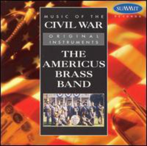 Americus Brass Band: Music of the Civil War - CD