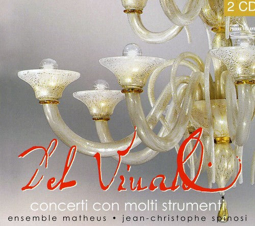 Matheus Ensemble & Spinosi: Concerti Con Molti Strumenti - CD