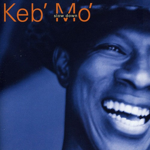 Keb Mo': Slow Down - CD