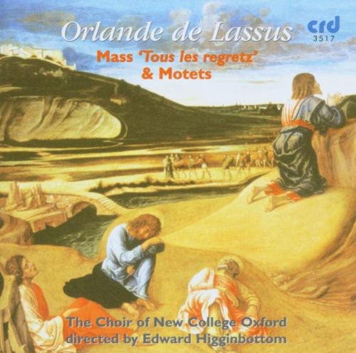 Choir of New College Oxford: Mass Tous Les Regretz & Motets - CD
