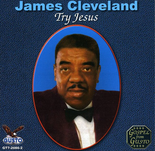 James Cleveland: Try Jesus - CD