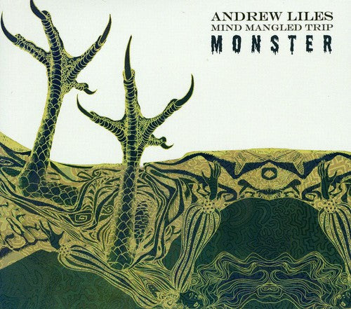 Andrew Liles: Mind Mangled Trip Monster - CD