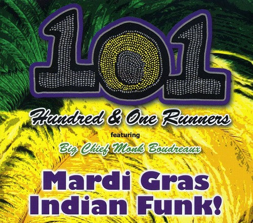 101 Runners: Mardi Gras Indian Funk - CD