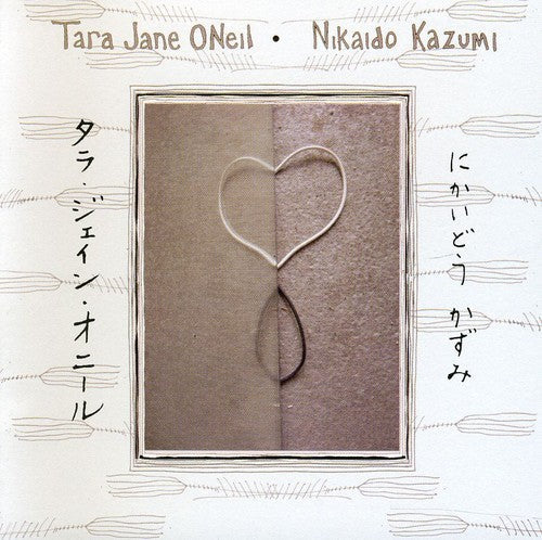 Tara O'Neil Jane & Nikaido Kazumi: Tara Jane ONeil and Nikaido Kazumi - CD