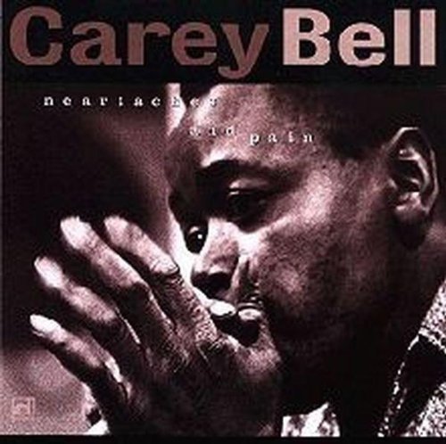 Carey Bell: Heartaches & Pains - CD
