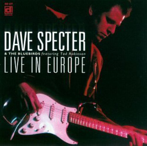 Dave Specter & Bluebirds: Live in Europe - CD