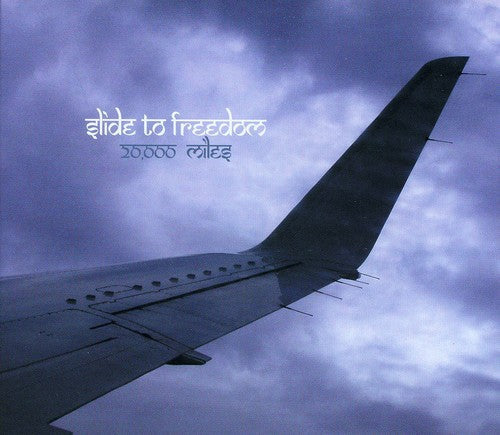 Slide To Freedom: 20,000 Miles - CD