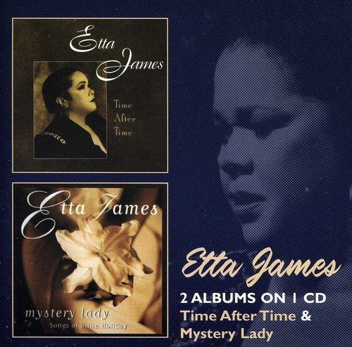 Etta James: Time After Time / Mystery Lady - CD