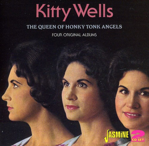 Kitty Wells: Queen of Honky Tonk Angels - CD