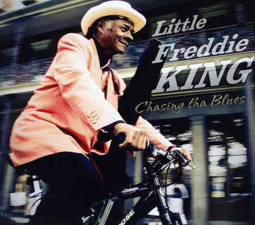 Little Freddie King: Chasing Tha Blues - CD
