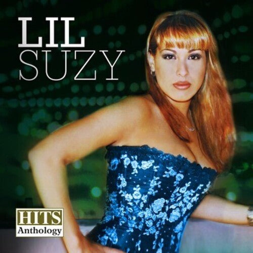 Lil Suzy: Hits Anthology - CD