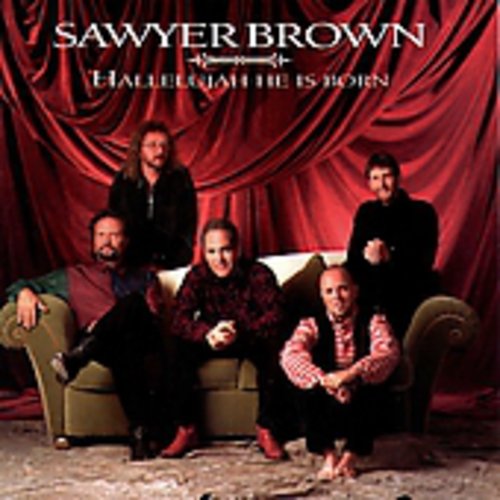 Sawyer Brown: Hallelujah He Is Born - CD