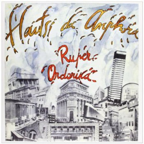 Ruper Ordorika: Hautsi Da Anphora-Hq - VINYL