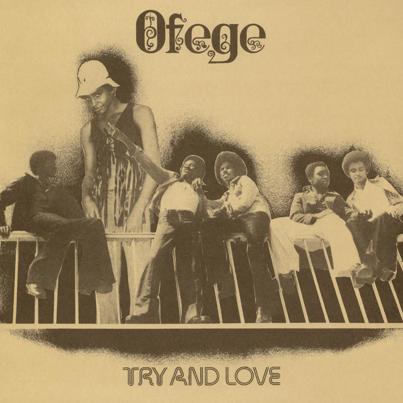 Ofege - Try And Love - VINYL