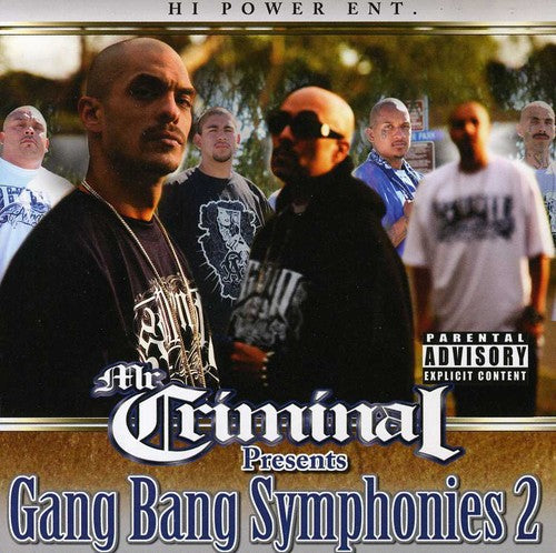 Mr. Criminal Presents: Gang Bang Symphonies, Part 2 - CD