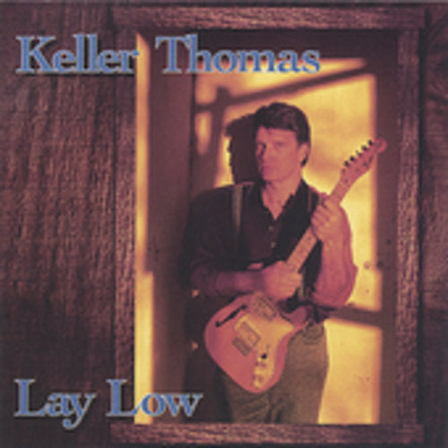 Keller Thomas: Lay Low - CD