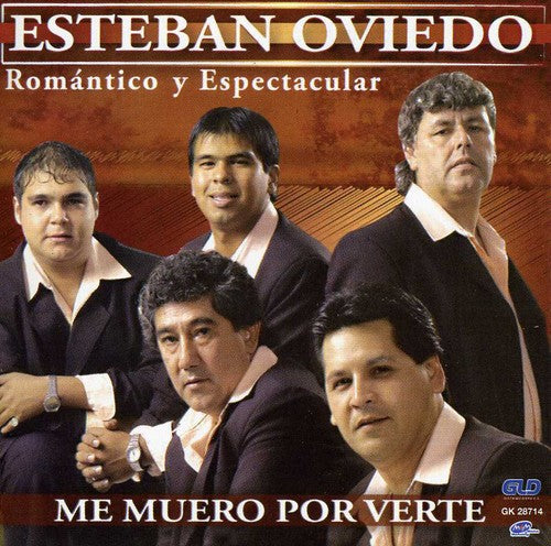 Esteban Oviedo: Me Muero Por Verte - CD
