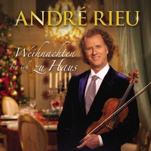 Rieu Andre: Weihnachten Bin Ich Zu Haus - CD